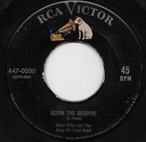 Glenn Miller And The Army Air Force Band : My Blue Heaven / Begin The Beguine (7", Mono, RE)