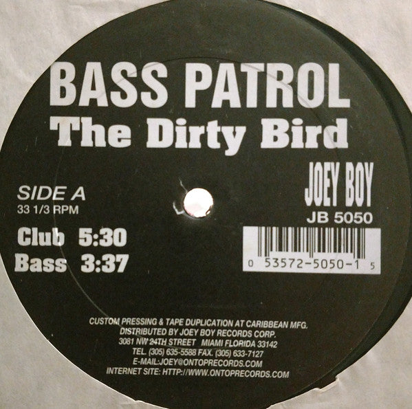 Bass Patrol Featuring DJ Uncle Al And Creep Dog : The Dirty Bird (12")