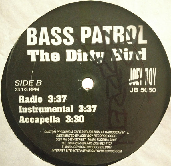 Bass Patrol Featuring DJ Uncle Al And Creep Dog : The Dirty Bird (12")