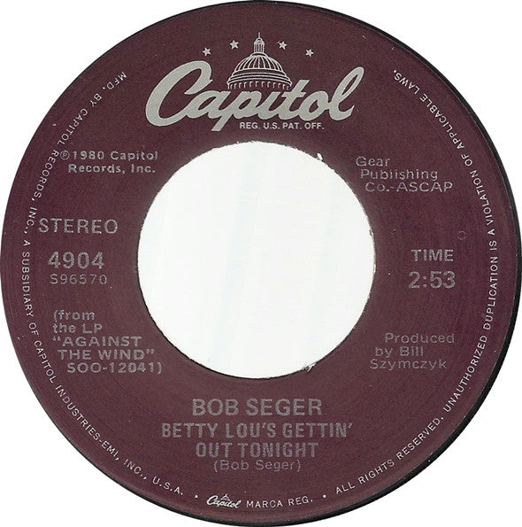 Bob Seger & The Silver Bullet Band* : You'll Accomp'ny Me (7", Single, Jac)