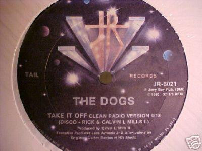 The Dogs : Get Loose / Take It Off (12")