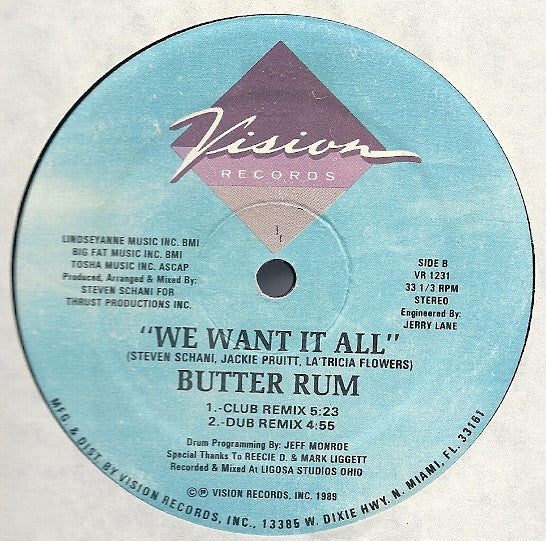 Butter Rum : We Want It All (12")