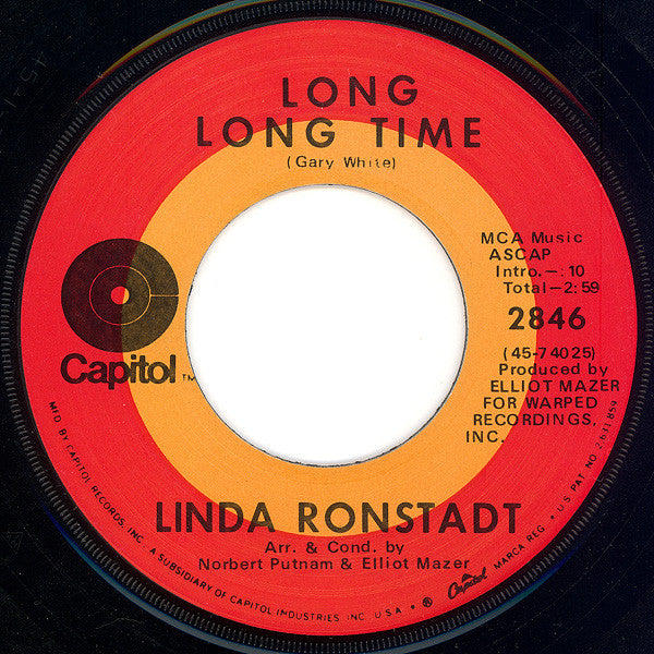 Linda Ronstadt : Long Long Time (7", Single, Scr)