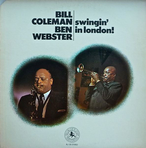 Bill Coleman (2) / Ben Webster : Swingin' In London (LP, Album)