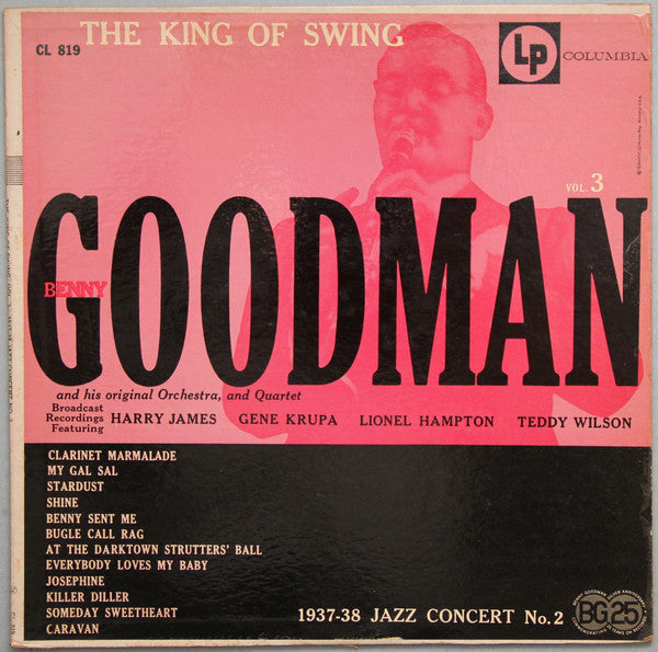 Benny Goodman And His Orchestra And The Benny Goodman Quartet : 1937-38 Jazz Concert No. 2 - The King Of Swing Vol. 3 (LP, Album, Mono)