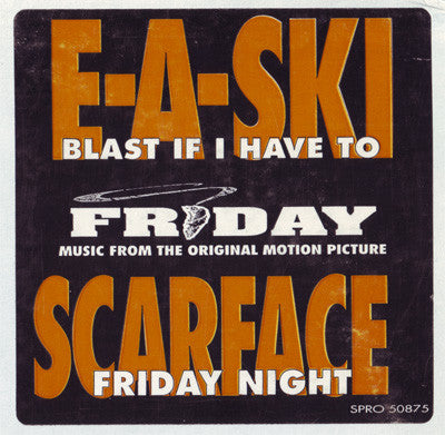 E-A-Ski / Scarface (3) : Blast If I Have To / Friday Night (12", Promo)