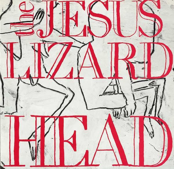 The Jesus Lizard : Head (LP, Album)