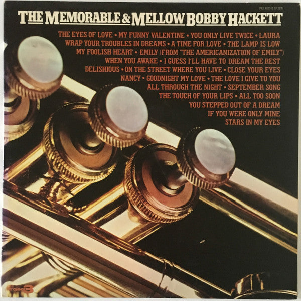 Bobby Hackett : The Memorable & Mellow Bobby Hackett (2xLP, Comp, Gat)