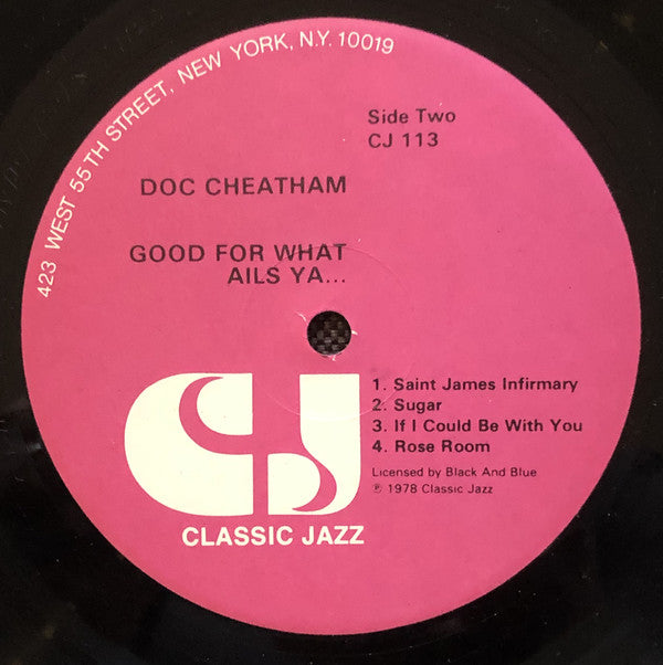 Doc Cheatham : Good For What Ails Ya... (LP, Album)