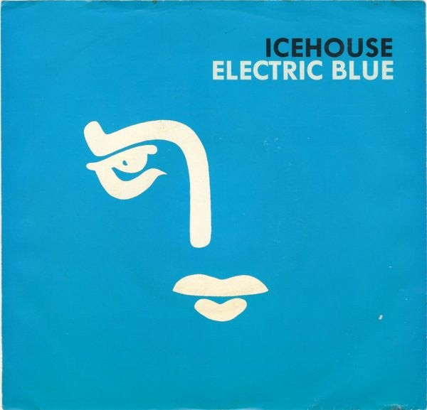 Icehouse : Electric Blue (7", Single, Styrene, Car)