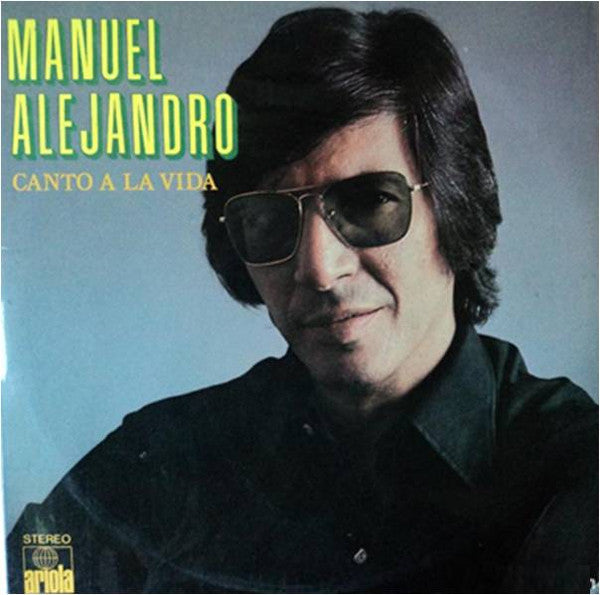Manuel Alejandro : Canto A La Vida (LP, Album)