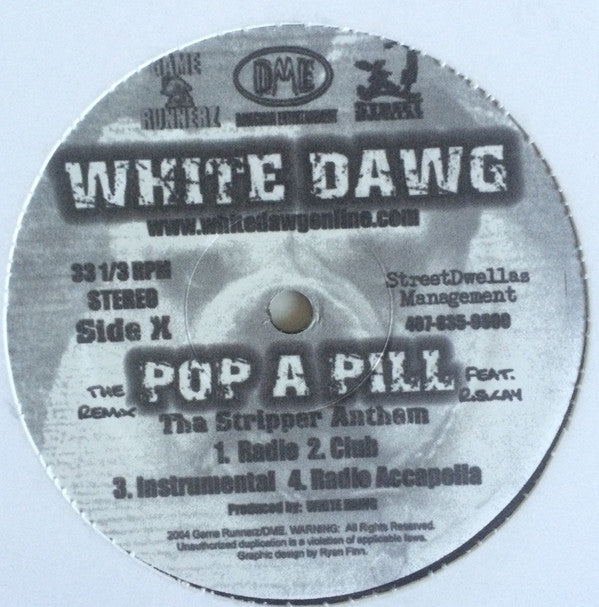 White Dawg : Chevy Boy / Pop A Pill Remix (12")