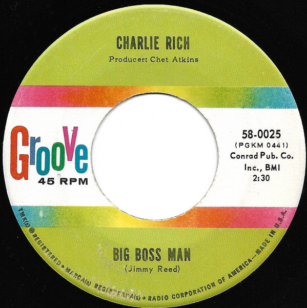 Charlie Rich : Let Me Go My Merry Way / Big Boss Man (7", Single)
