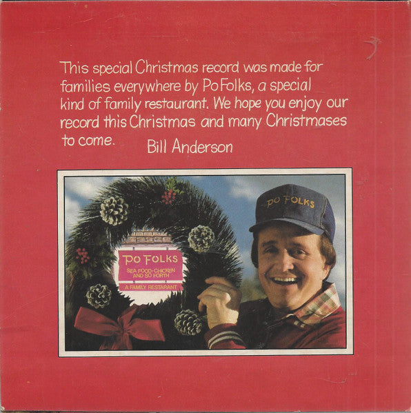 Bill Anderson (2) And Po Folks* : A Family Christmas Special (7")