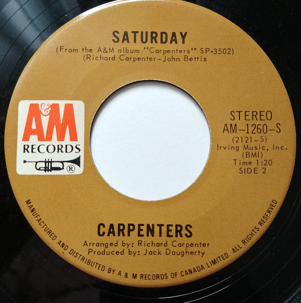 Carpenters : Rainy Days And Mondays / Saturday (7", Single)