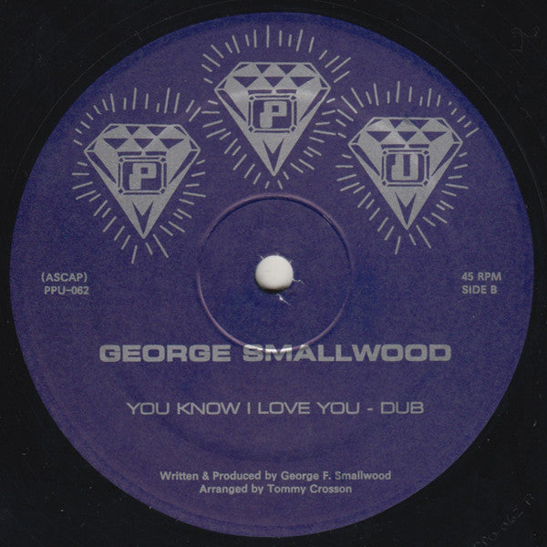 George Franklin Smallwood : You Know I Love You (12", RE)