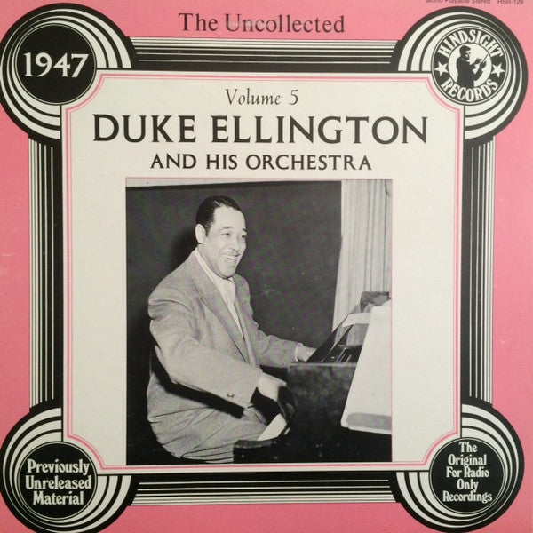 Duke Ellington And His Orchestra : The Uncollected Duke Ellington, Vol. 5, 1947 (LP, Album, Mono)