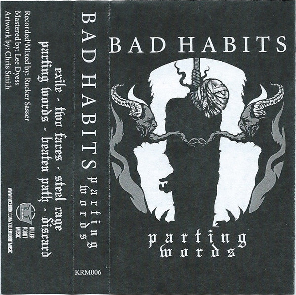 Bad Habits (16) : Parting Words (Cass, EP)