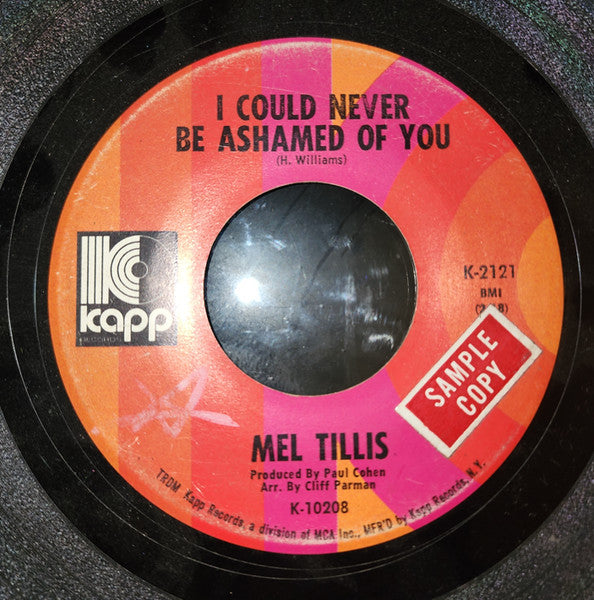 Mel Tillis : One More Drink / I Could Never Be Ashamed Of You (7", Single)