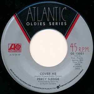 Percy Sledge : When A Man Loves A Woman / Cover Me (7")