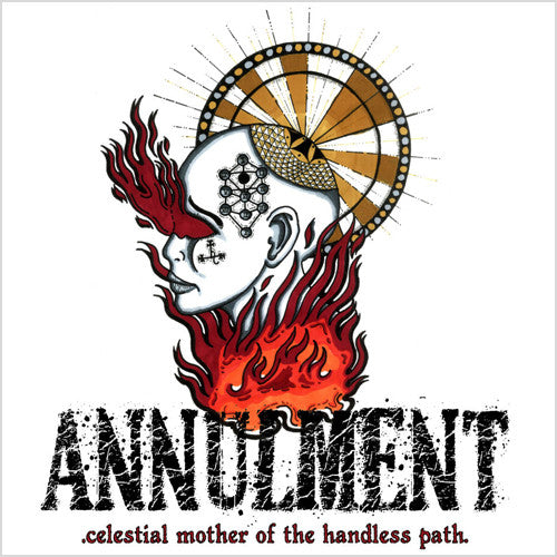 Annulment : Celestial Mother Of The Handless Path (Cass, Ora)