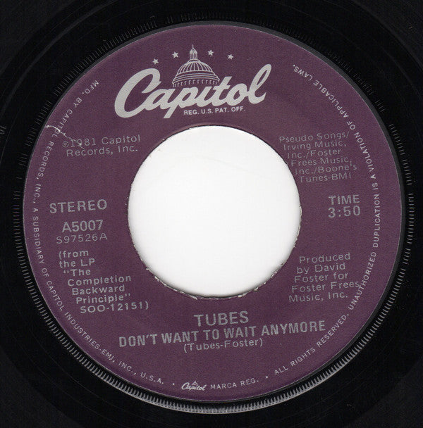Tubes* : Don't Want To Wait Anymore (7", Single, Jac)