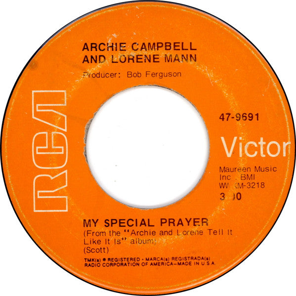 Archie Campbell And Lorene Mann : My Special Prayer / What Am I Living For (7", Single, Mono)