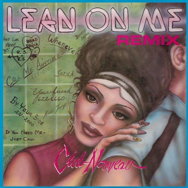 Club Nouveau : Lean On Me (Remix) (12")