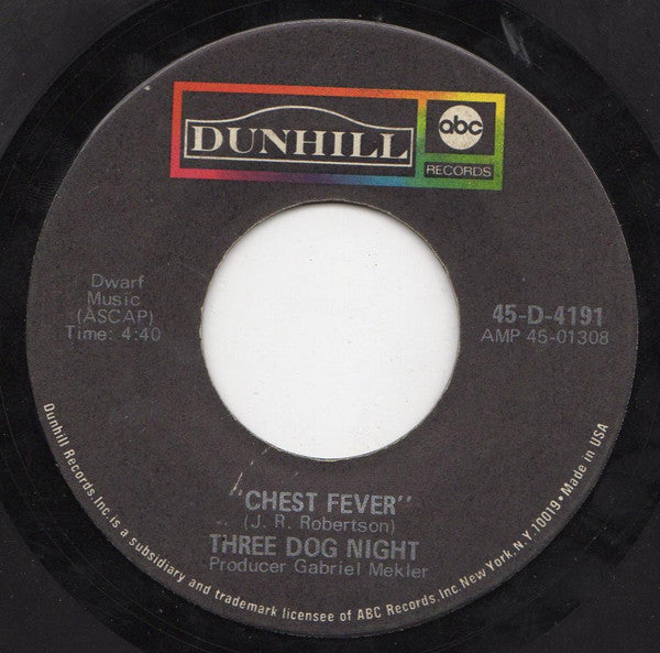 Three Dog Night : One / Chest Fever (7", Mono)