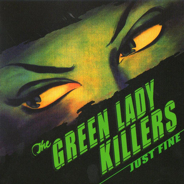 The Green Lady Killers : Just Fine (CD, Album)
