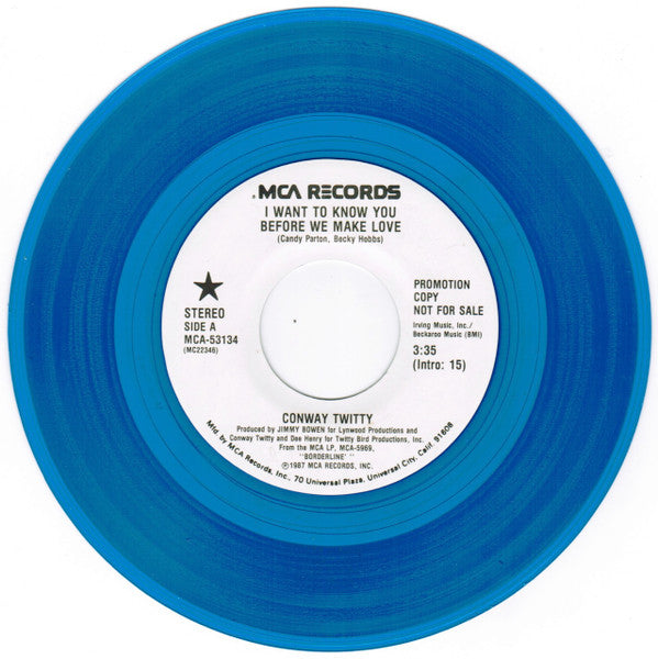 Conway Twitty : I Want To Know You Before We Make Love / I Want To Know You Before We Make Love (7", Single, Promo, Blu)