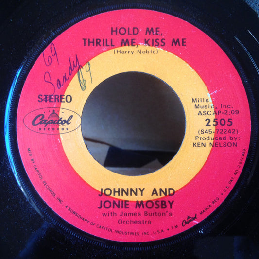 Johnny And Jonie Mosby* With James Burton's Orchestra : Hold Me, Thrill Me, Kiss Me / Comparing Him With You (7", Single)