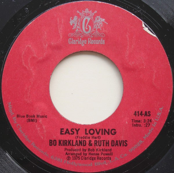 Bo Kirkland & Ruth Davis : Easy Loving / We Got The Recipe (7", Single)