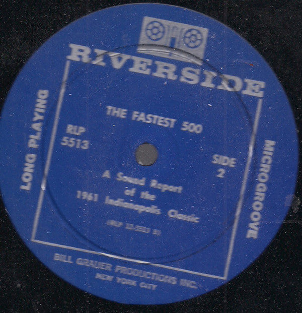 No Artist : The Fastest 500 A Sound Report Of The 1961 Indianapolis Classic (LP, Mono)