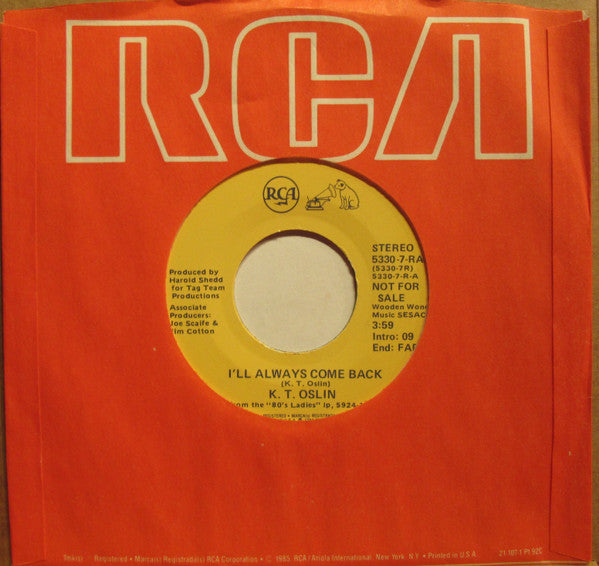 K.T. Oslin : I'll Always Come Back (7", Promo)
