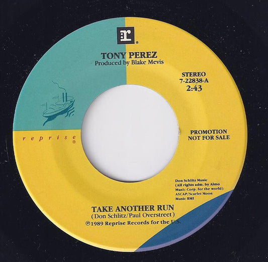 Tony Perez (5) : Take Another Run (7", Promo)