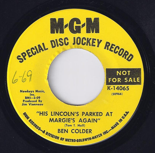 Ben Colder : His Lincoln's Parked At Margie's Again (7", Promo)