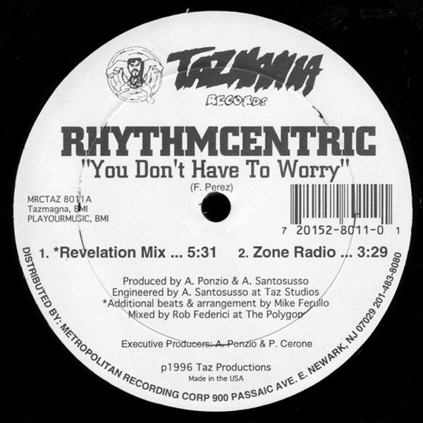 Rhythmcentric (2) : You Don't Have To Worry (12")