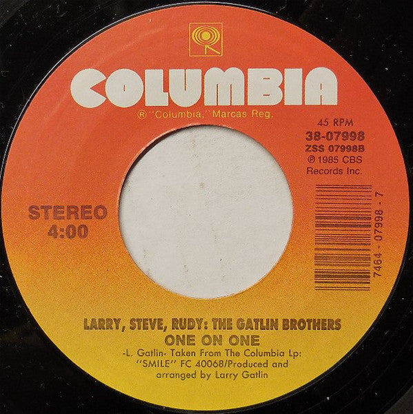 Larry, Steve, Rudy: The Gatlin Brothers* : Alive And Well (7", Single)