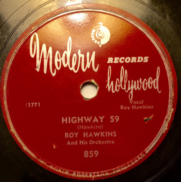 Roy Hawkins And His Orchestra : Would You / Highway 59 (Shellac, 10")