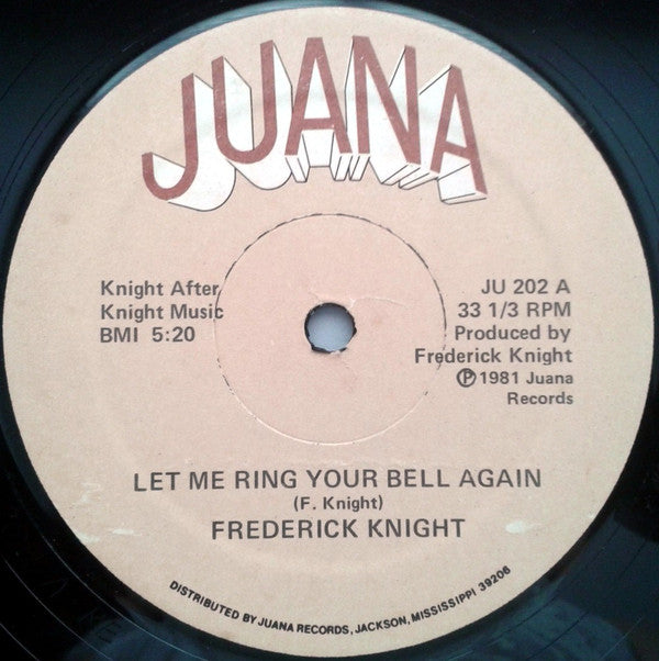 Frederick Knight : Let Me Ring Your Bell Again (12")