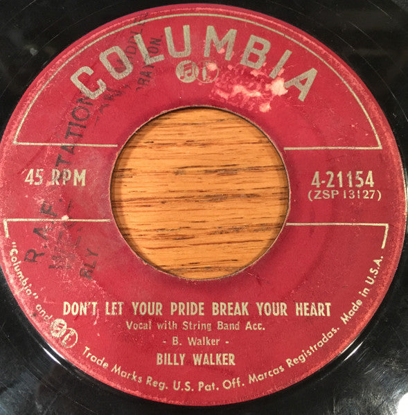 Billy Walker : I'm Looking For Love / Don't Let Your Pride Break Your Heart (7")