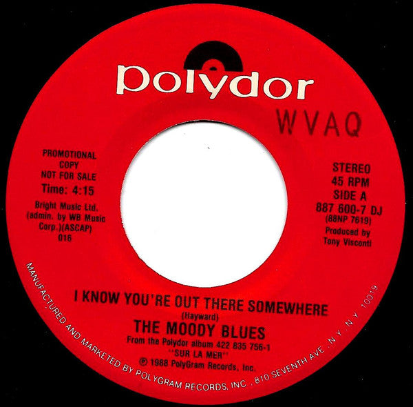 The Moody Blues : I Know You're Out There Somewhere (7", Single, Promo)