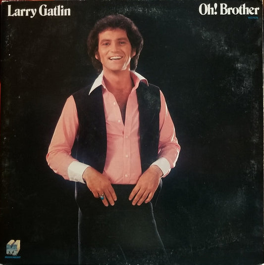 Larry Gatlin : Oh! Brother (LP, Album, San)