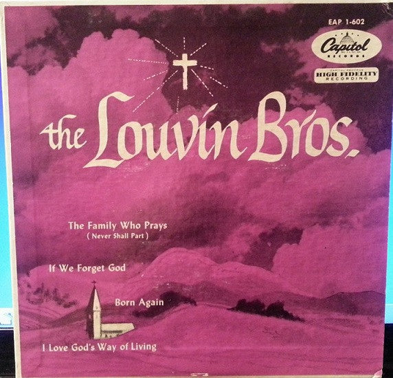 The Louvin Brothers : The Family Who Prays Part 1 (7", EP)