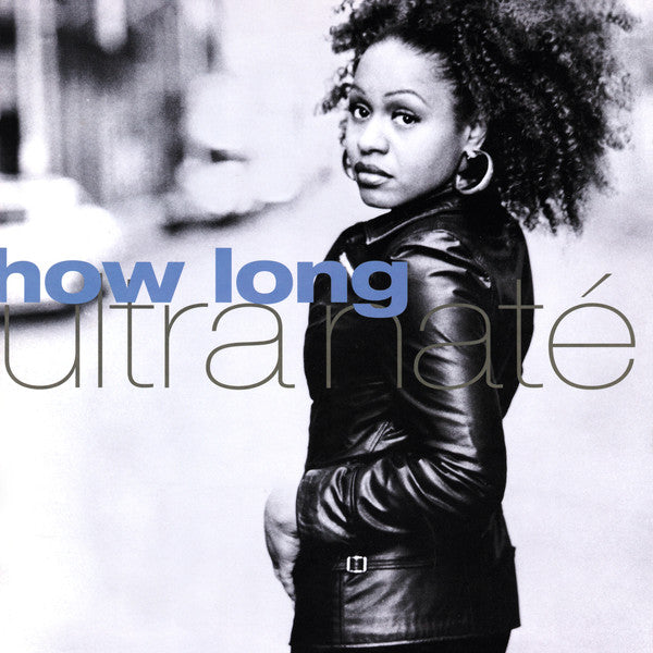 Ultra Naté : How Long (12")