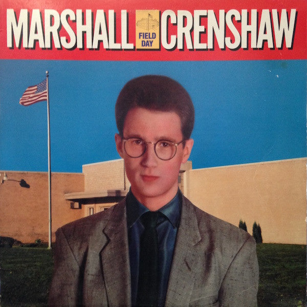 Marshall Crenshaw : Field Day (LP, Album, Jac)