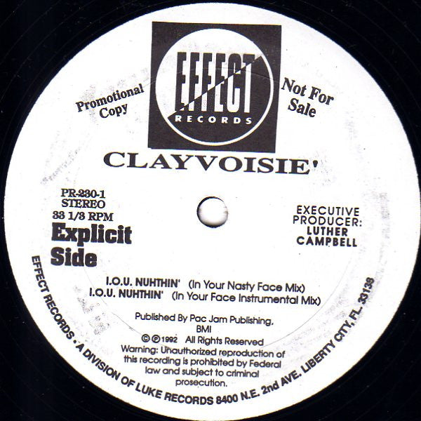 Clayvoise : I.O.U. Nuhthin' (12", Promo)