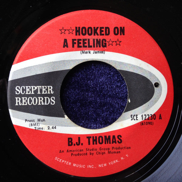 B.J. Thomas : Hooked On A Feeling (7", Single, Jac)