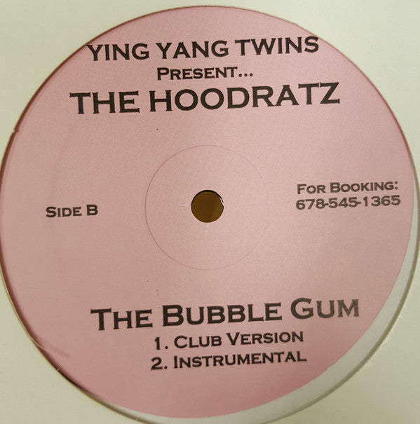 Ying Yang Twins Present The Hoodratz (2) : The Bubble Gum (12")